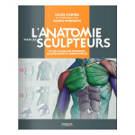 Livre L'anatomie pour les sculpteurs Et les character designers, illustrateurs et animateurs 3D