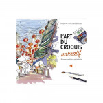 Livre de dessin - L'art du croquis narratif - Raconter une histoire par le dessin - Créa Passions